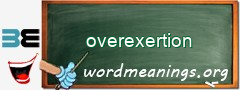 WordMeaning blackboard for overexertion